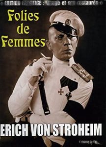 Lire la suite à propos de l’article Folies de femmes – Erich von Stroheim